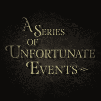 A Series of Unfortunate Events