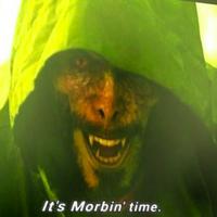 It's Morbin' Time (Morbius)