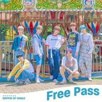DRIPPIN - Free Pass