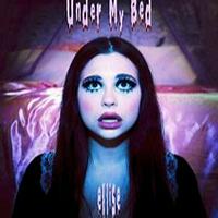 Ellise - Under My Bed