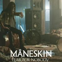 Maneskin - Fear for nobody