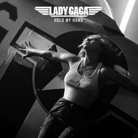 Lady Gaga - Hold My Hand ("Top Gun: Maverick")