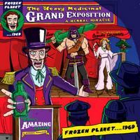 FP69 - The Heavy Medicinal Grand Exposition