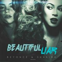 Beyoncé, Shakira - Beautiful Liar