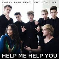 Logan Paul (ft. Why Don't We) - Help Me Help You