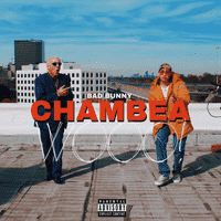 BAD BUNNY - CHAMBEA