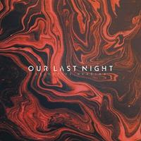 Our Last Night — Ghost In The Machine
