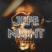 Jefe Night