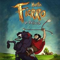 Martín Fierro, The Movie