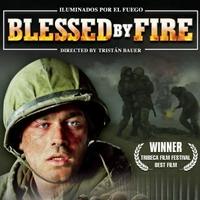 Blessed by Fire (Iluminados por el fuego)