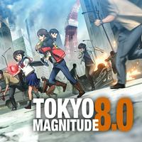 Tokyo Magnitude 8.0