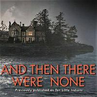 And Then There Were None