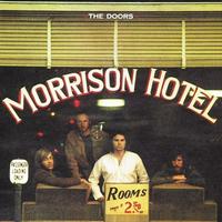 The Doors Morrison Hotel (the album)