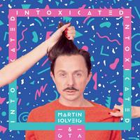 Martin Solveig & GTA - Intoxicated