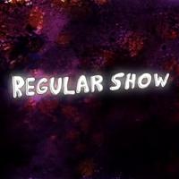 Regular Show Intro