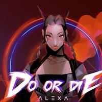 AleXa - Do or Die