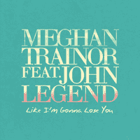 Meghan Trainor - Like I'm Gonna Lose You