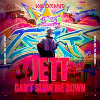VALORANT - Can't Slow Me Down (ft. Mirani, lIlBOI)