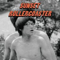 Sunset Rollercoaster - I Know You Know I Love You