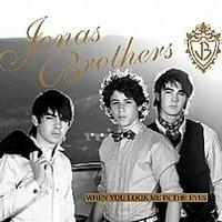 Jonas Brothers - When You Look Me in the Eyes