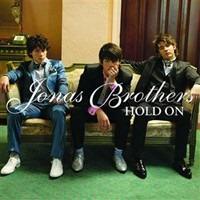 Jonas Brothers - Hold On