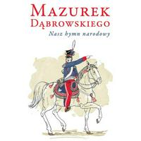 Mazurek Dąbrowskiego (Poland)