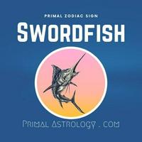 Swordfish (Primal Astrology)