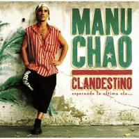 Manu Chao - Clandestino