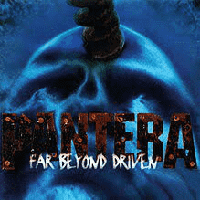 Pantera - Far Beyond Driven