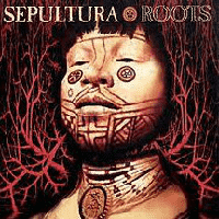 Sepultura - Roots