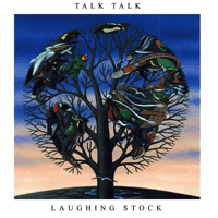 Talk Talk - Laughing Stock