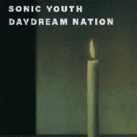 Sonic Youth - Daydream Nation