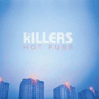 The Killers - Hot Fuss