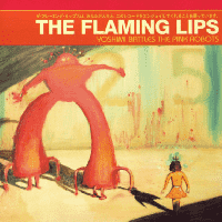 The Flaming Lips - Yoshimi Battles the Pink Robots