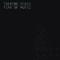 Talking Heads - Fear of Music