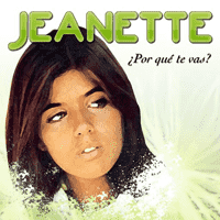 Jeannette - Porque Te Vas