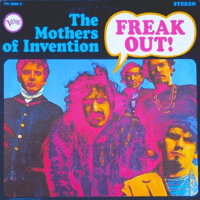 The Mothers Of Invention - Freak Out!