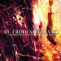 My Chemical Romance - I Brought You My Bullets, You Brought Me Your Love