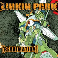 Linkin Park - Reanimation