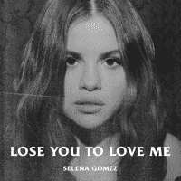 Selena Gomez- Lose You To Love Me