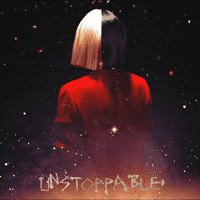 Sia - Unstoppable