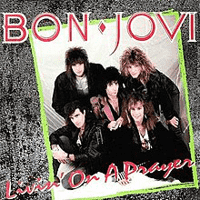 Bon Jovi - Livin' On A Prayer