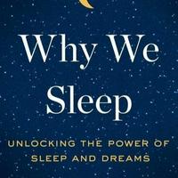 Why We Sleep