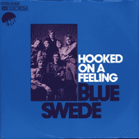 Blue Swede- Hooked on a Feeling