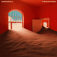 Tame Impala - The Slow Rush